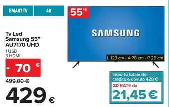 Carrefour Samsung Tv Led 55" AU7170 UHD offerta