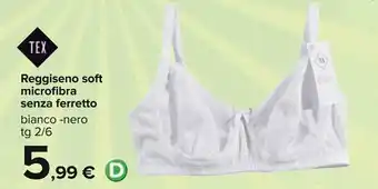 Carrefour Tex Reggiseno soft microfibra senza ferretto bianco-nero tg 2/6 offerta