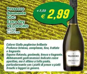 Prix Quality Velodoro Extra Dry Prosecco Spumante DOC 750ml offerta