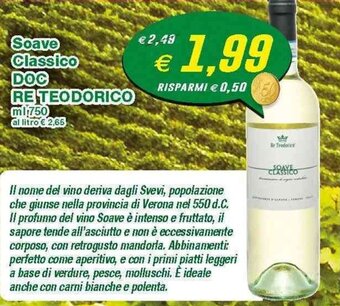 Prix Quality Re Teodorico Soave Classico DOC 750ml offerta