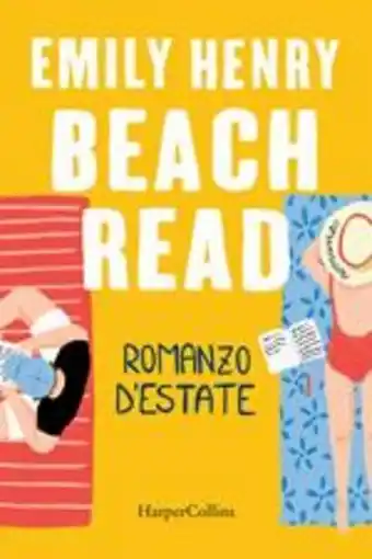 La Feltrinelli Romanzo d'estate. beach read offerta