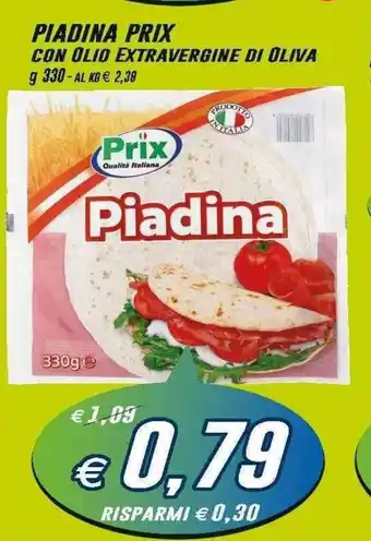Prix Quality Prix Piadina con Olio Extravergine di Oliva 330g offerta