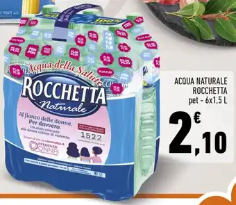 Conad Acqua Naturale Rocchetta pet - 6x1,5 L offerta