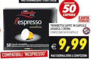 Pim Supermercati Trombetta Caffè in Capsule Arabica / Crema 50 capsule offerta