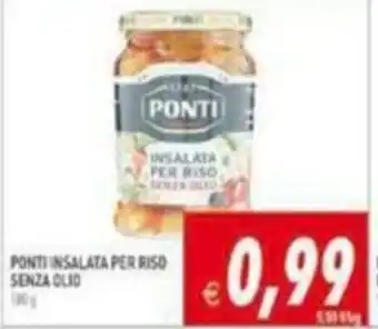 Pim Supermercati Ponti Insalata per Riso Senza Olio offerta