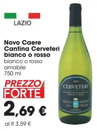 Carrefour Cerveteri Novo Caere Cantina Bianco o Rosso Amabile 750 ml offerta