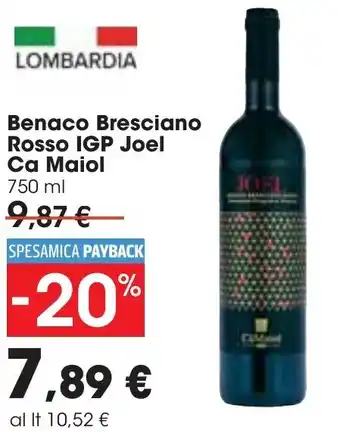 Carrefour Joel Ca Maiol Benaco Bresciano Rosso IGP 750 ml offerta