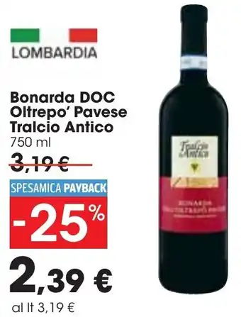 Carrefour Tralcio Antico Bonarda DOC Oltrepo' Pavese 750 ml offerta
