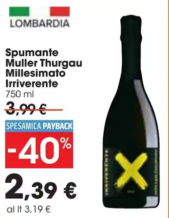 Carrefour Spumante Muller Thurgau Millesimato Irriverente 750 ml offerta