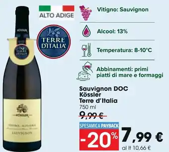 Carrefour Terre D'Italia Kössler Sauvignon DOC 750 ml offerta