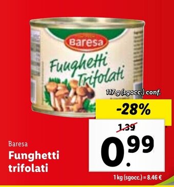 Lidl Baresa Funghetti trifolati offerta