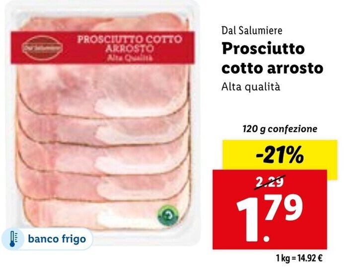 Dal Salumiere Prosciutto cotto arrosto Alta qualità offerta di Lidl