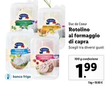Duc de Coeur Rotolino al formaggio di capra 100 g confezione