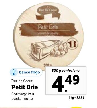 Lidl Duc de Coeur Petit Brie 500 g confezione offerta