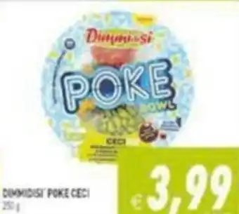 Pim Supermercati Dimmidisi Poke Ceci 250g offerta