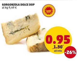 PENNY Gorgonzola Dolce DOP offerta