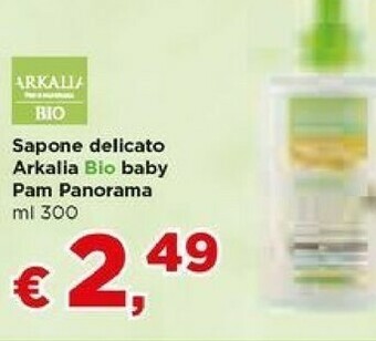 Metà Pam Panorama Sapone Delicato Arkalia Bio Baby offerta