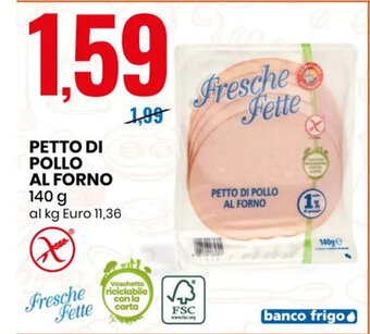Eurospin Petto Di Pollo Al Forno 140 g offerta