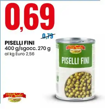 Eurospin Piselli Fini 400g/sgocc. 270 g offerta