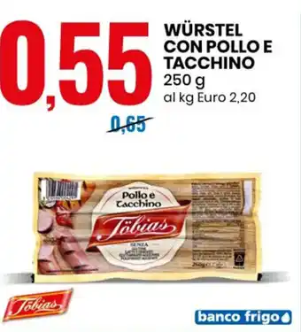 Eurospin Töbias Würstel Con Pollo E Tacchino 250 g offerta