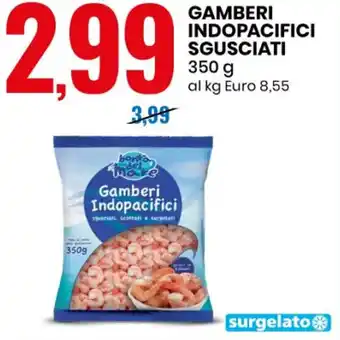 Eurospin Bontà Del Mare Gamberi Indopacifici Sgusciati 350 g offerta
