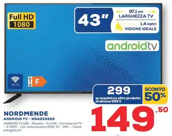 Euronics Nordmende Android TV 43" ND43S3300 offerta