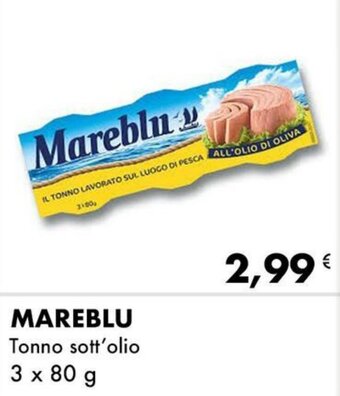 Iper Tosano Mareblu Tonno sott' olio 3 x 80 g offerta