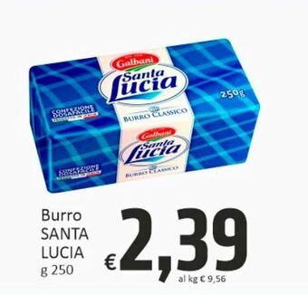 Paghi Poco Burro santa lucia offerta