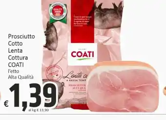 Paghi Poco Prosciutto cotto coati offerta