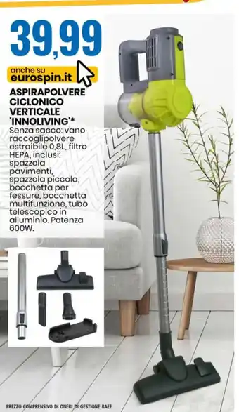 Eurospin Aspirapolvere Ciclonico Verticale Innoliving 600W offerta