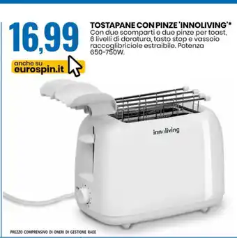 Eurospin Tostapane Con Pinze Innoliving 650-750W offerta