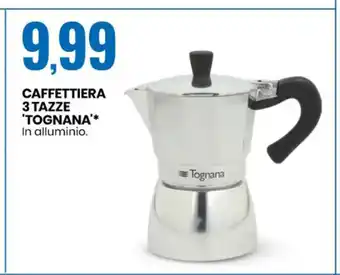 Eurospin Tognana Caffettiera 3 tazze In alluminio offerta