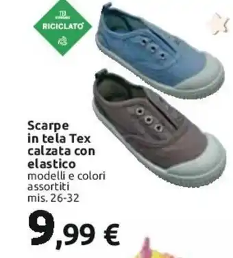 Carrefour Tex Scarpe in tela calzata con elastico modelli e colori assortiti mis. 26-32 offerta