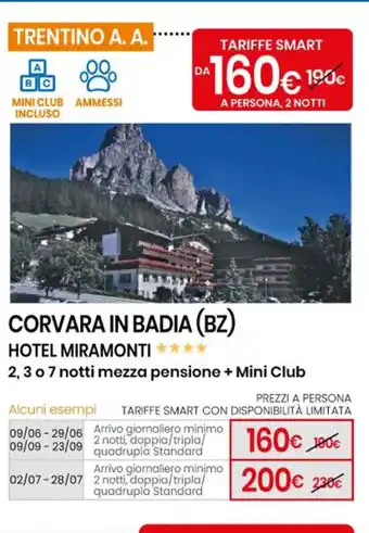 Eurospin Corvara In Badia (BZ) Hotel Miramonti 2,3 o 7 notti mezza pensione+Mini Club offerta