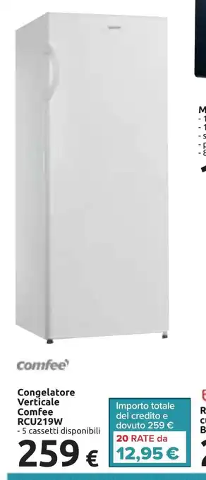 Carrefour Comfeè Congelatore Verticale RCU219W 5 cassetti disponibili offerta