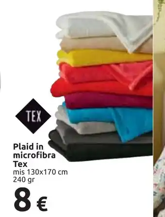 Carrefour TEX Plaid in microfibra mis 130x170 cm 240 gr offerta