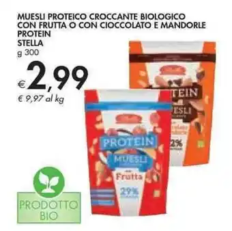 Bennet Muesli Proteico Croccante Biologico Con Frutta O Con Cioccolato E Mandorle Protein Stella 300 g offerta