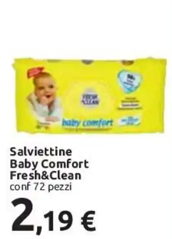 Carrefour Fresh & Clean Salviettine Baby Comfort conf 72 pezzi offerta