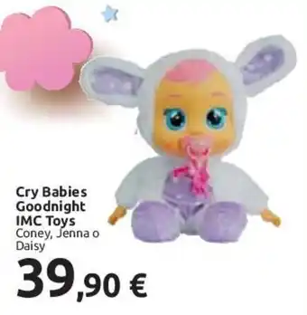 Cry Babies Goodnight IMC Toys Coney, Jenna o Daisy