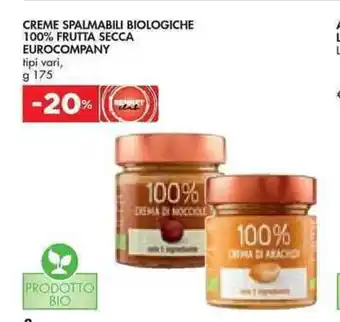 Bennet Eurocompany Creme Spalmabili Biologiche 100% Frutta Secca tipi vari, 175 g offerta