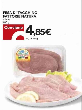 Fesa di Tacchino Fattorie Natura a fette 400 g