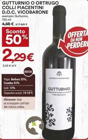 Coop Gutturnio p Ortrugo Colli Piacentini D.O.C. Vicobarone 750 ml offerta