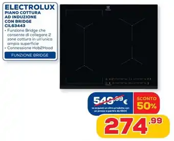 Euronics Electrolux Piano Cottura Ad Induzione con Bridge CIL63443 offerta