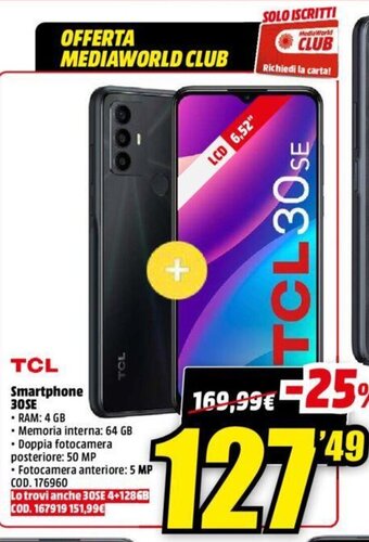 MediaWorld TCL Smartphone 30SE offerta