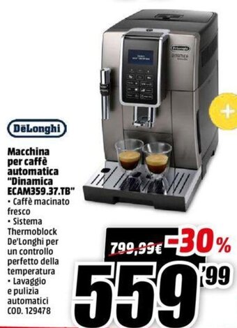 MediaWorld DeLonghi Macchina Per Caffè Automatica "Dinamica ECAM359.37.TB" offerta