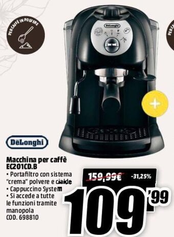 MediaWorld DeLonghi Macchina Per Caffè EC201CD.B offerta