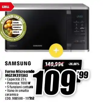 MediaWorld Samsung Forno Microonde MG23K351AS offerta