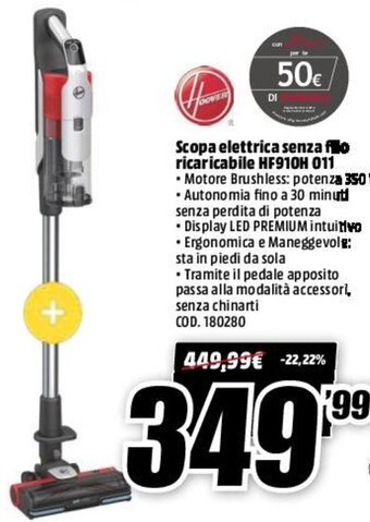 MediaWorld Hoover Scopa Elettrica Senza Filo Ricaricabile HF910H 011 offerta