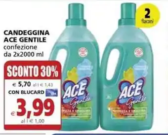 Il Gigante Ace Gentile Candeggina Confezione da 2x200 ml offerta