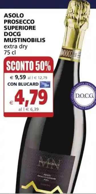 Il Gigante Mustinobilis Asolo Prosecco Superiore DOCG Extra Dry 75 cl offerta